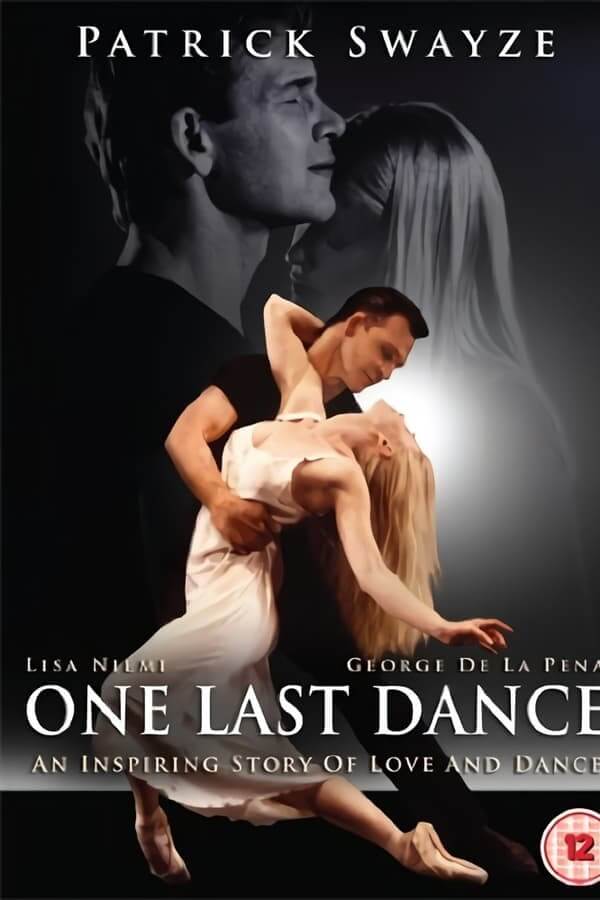 And one last. Последний танец» (2003). One last Dance Патрик Суэйзи. Последний танец Постер.